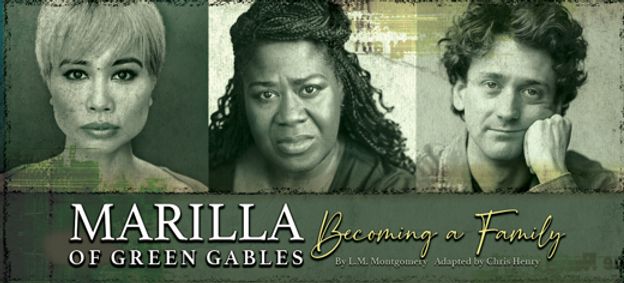 Marilla of Green Gables: Becoming a Family show poster