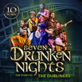 Seven Drunken Nights - The Story of the Dubliners  in UK Regional
