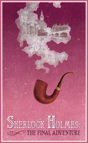 Sherlock Holmes: The Final Adventure show poster