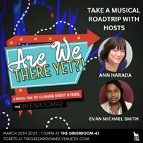 Are We There Yet!? A musical roadtrip celebrating diversity in theatre. show poster
