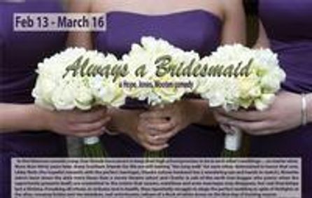 Always a Bridesmaid show poster