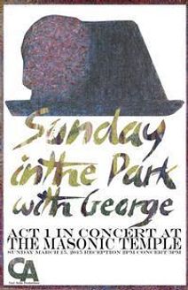 Sunday in the Park with George: Act 1 in Concert at The Masonic Temple 