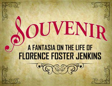 Souvenir: A Fantasia on the Life of Florence Foster Jenkins show poster