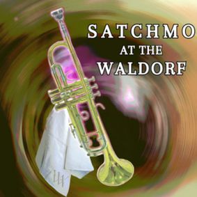 Satchmo at the Waldorf show poster