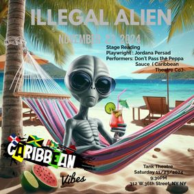 Illegal Alien show poster