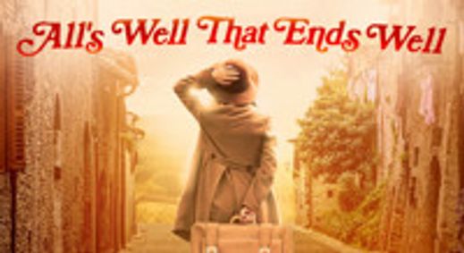 All's Well That Ends Well show poster