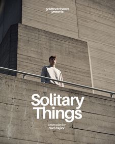 Solitary Things show poster