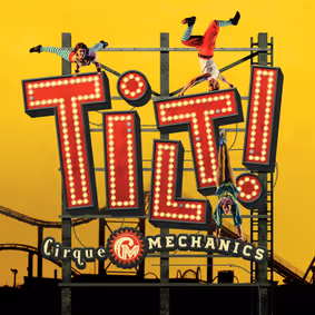 Tilt! A Circus Thrill Ride show poster