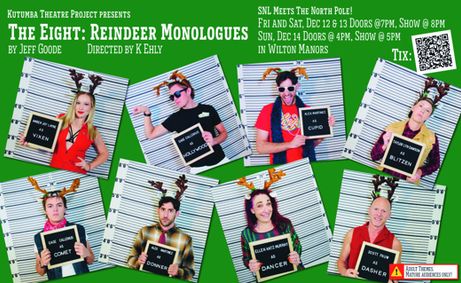 The Eight: Reindeer Monologues show poster