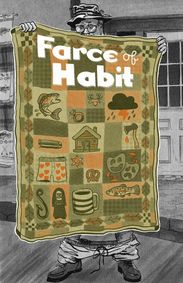 Farce of Habit show poster