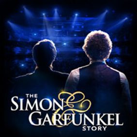 The Simon & Garfunkel Story show poster
