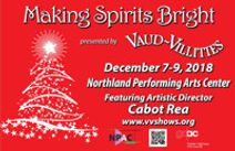 Making Spirits Bright! Vaud-Villities 2018 Holiday Show