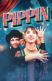 Pippin 2013 Broadway Revival show poster