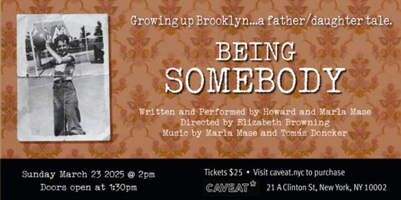 BEING SOMEBODY show poster