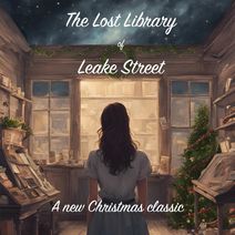 The Lost Library of Leake Street