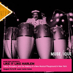 Like It Like Harlem: Salsa, Boogaloo & the Making of a New Musical Playground show poster