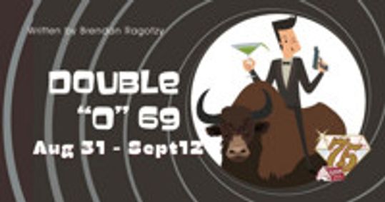 Double 0 69 show poster