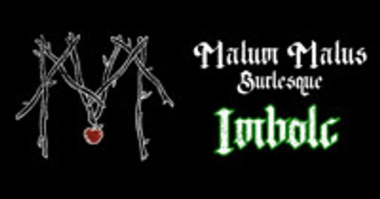 Malum Malus Burlesque - Imbolc show poster