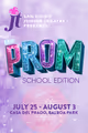 The Prom: School Edition in San Diego