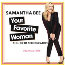Samantha Bee: Your Favorite Woman