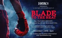 Blade to the Heat: A benefit Reading