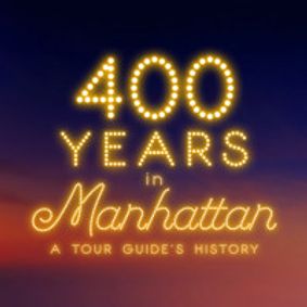 400 Years in Manhattan show poster