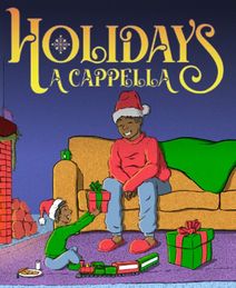 Holidays a cappella at Chicago a cappella