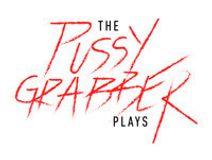 The Pussy Grabber Plays