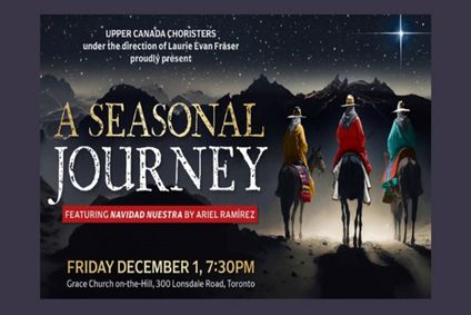 A Seasonal Journey – The Upper Canada Choristers & Cantemos celebrate the Holidays show poster