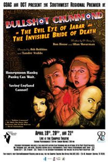 Bullshot Crummond in The Evil Eye of Jabar and The Invisible Bride of Death