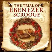 The Trial of Ebenezer Scrooge