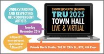 Theater Resources Unlimited Announces Live (and Virtual) Town Hall Understanding and Respecting Neurodivergent Artists