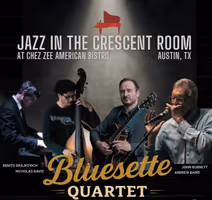 Jazz in the Crescent Room at Chez Zee with John Burnett and his Bluesette Quartet