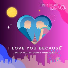 I Love You Because show poster