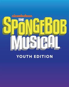 The SpongeBob Musical Youth Edition show poster