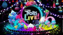Trolls LIVE!