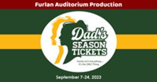 Dad's Season Tickets show poster