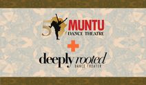 Muntu + Deeply Rooted