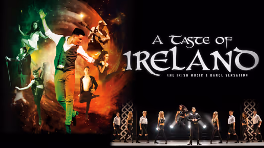 A Taste of Ireland – The Irish Music and Dance Sensation