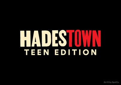 Hadestown: Teen Edition show poster