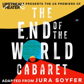 The End of the World Cabaret show poster