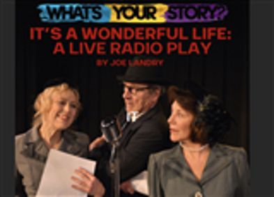 It’s A Wonderful Life: A Live Radio Play by Joe Landry show poster