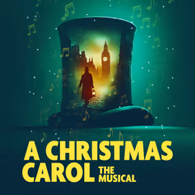 A Christmas Carol, The Musical show poster