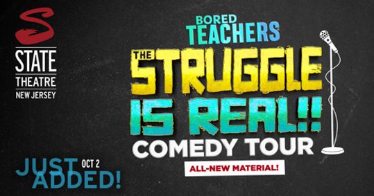 Bored Teachers: The Struggle Is Real! Comedy Tour show poster