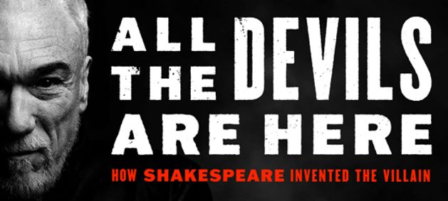 All The Devils Are Here: How Shakespeare Invented The Villain show poster