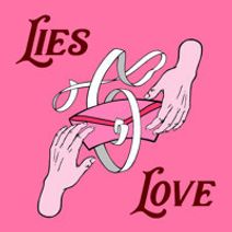 Lies & Love