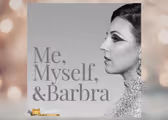 ME, MYSELF AND I: A Barbara Streisand Concert in Connecticut