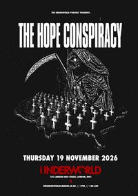 THE HOPE CONSPIRACY at The Underworld - London show poster