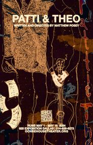 Ochre House Theater presents PATTI & THEO show poster