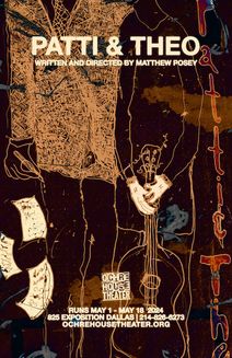 Ochre House Theater presents PATTI & THEO